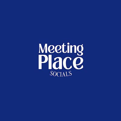 Meeting Place Socials