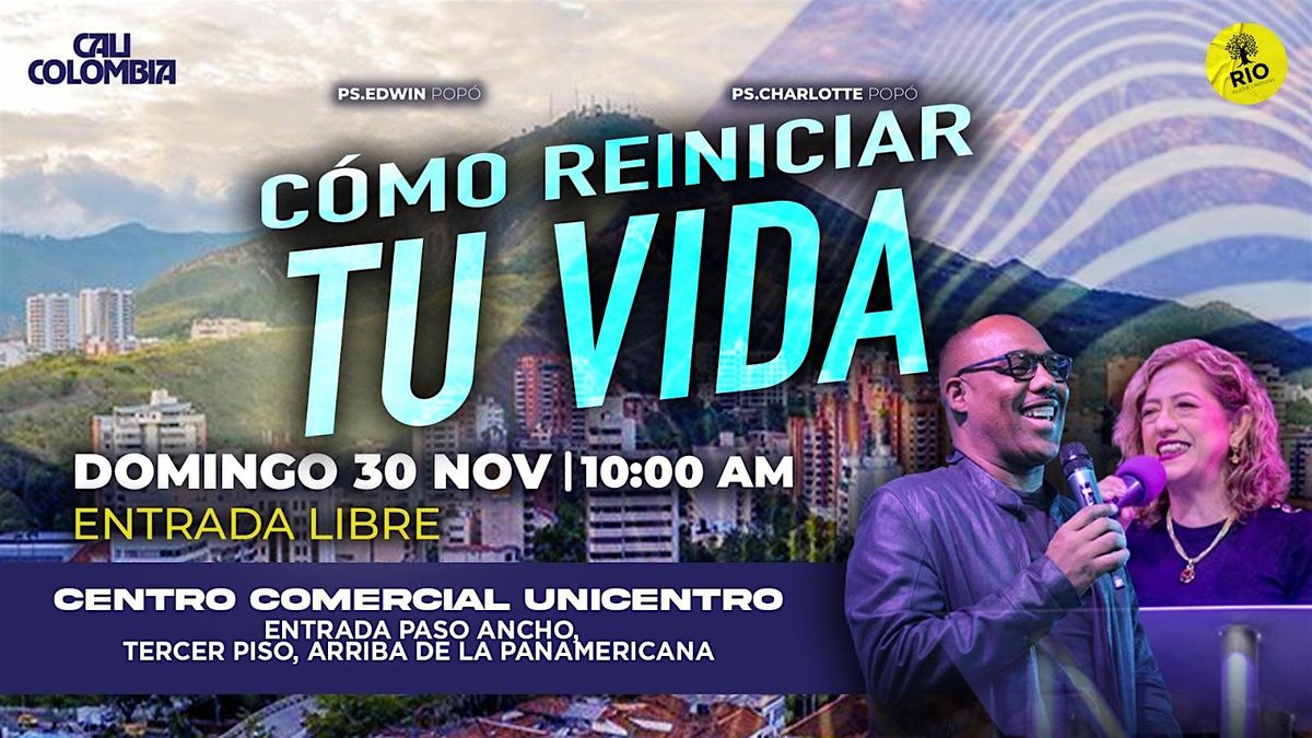 Como reiniciar tu vida - Cali, Colombia