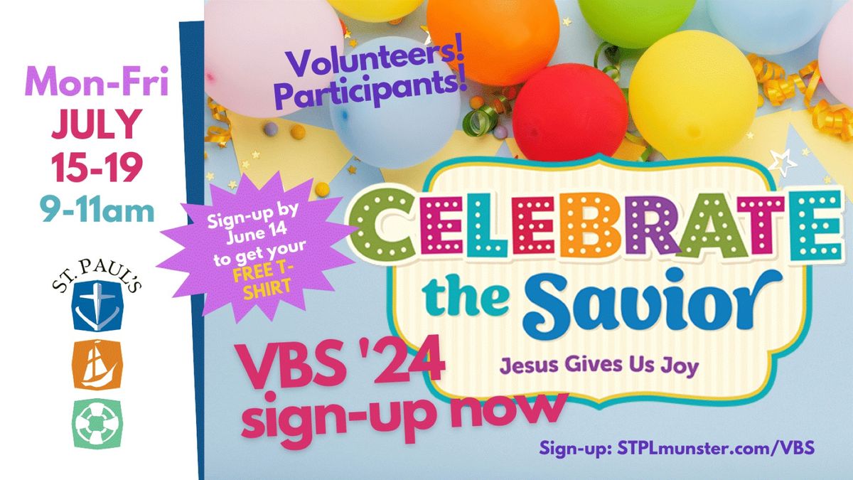 St. Paul's Vacation Bible School - "Celebrate the Savior"