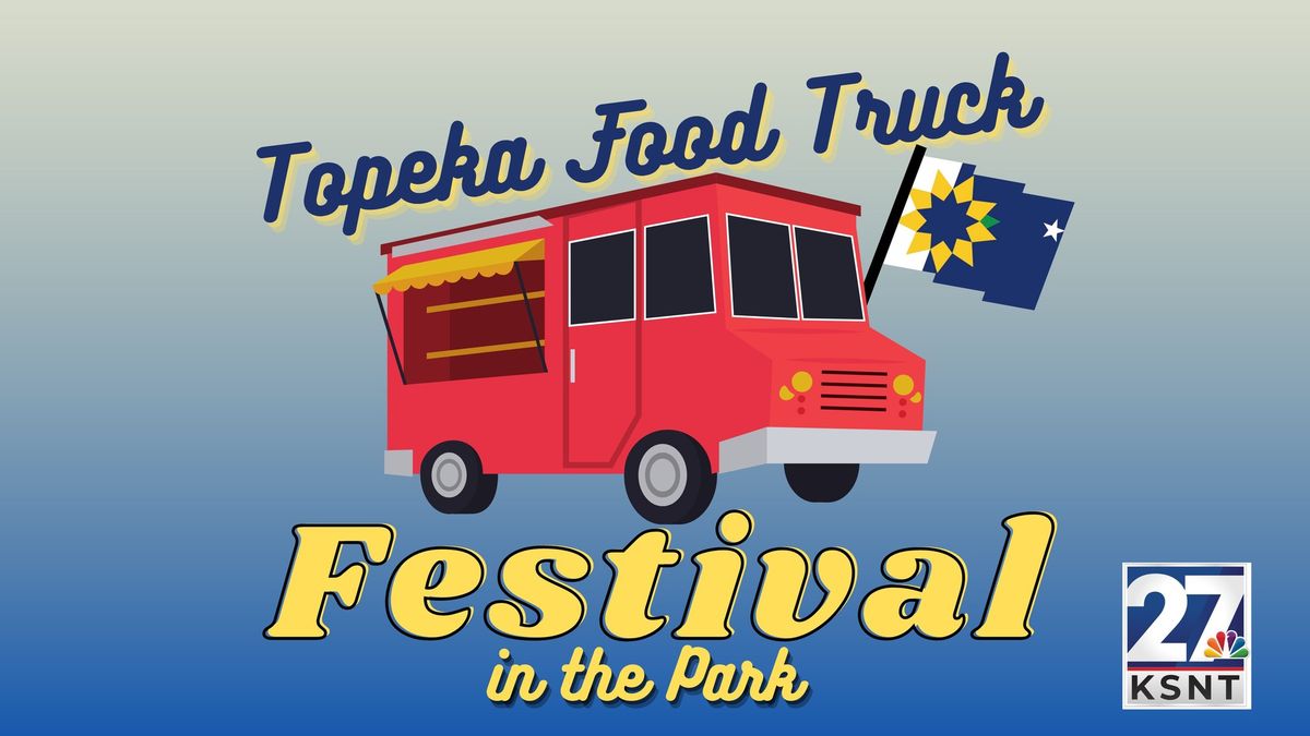 Topeka Food Truck Festival