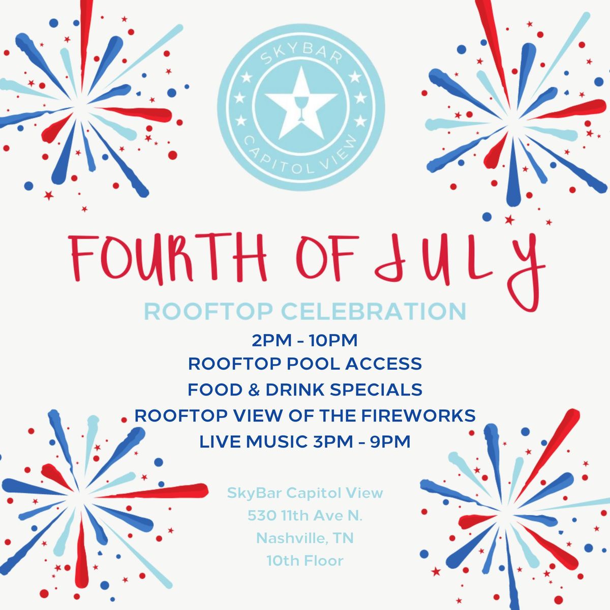 Rooftop 4th of July Celebration at Skybar Capitol View