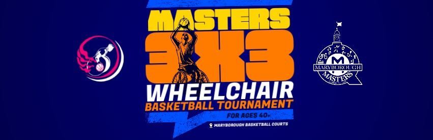 Masters 3X3 Wheelchair Basketball Tournament