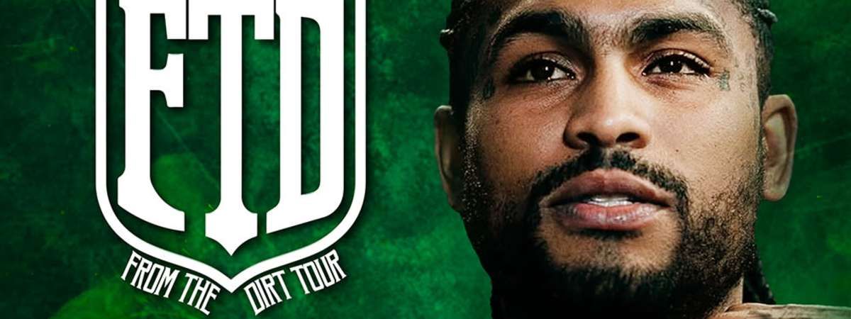 Dave East: From The Dirt Tour | Taco | Lebowski | Young Tez | Smiley Tower | Love Teddy