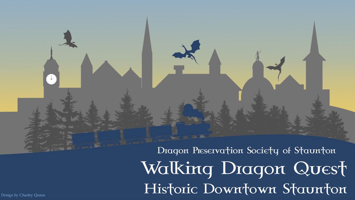 Walking Dragon Quest, Historic Downtown Staunton