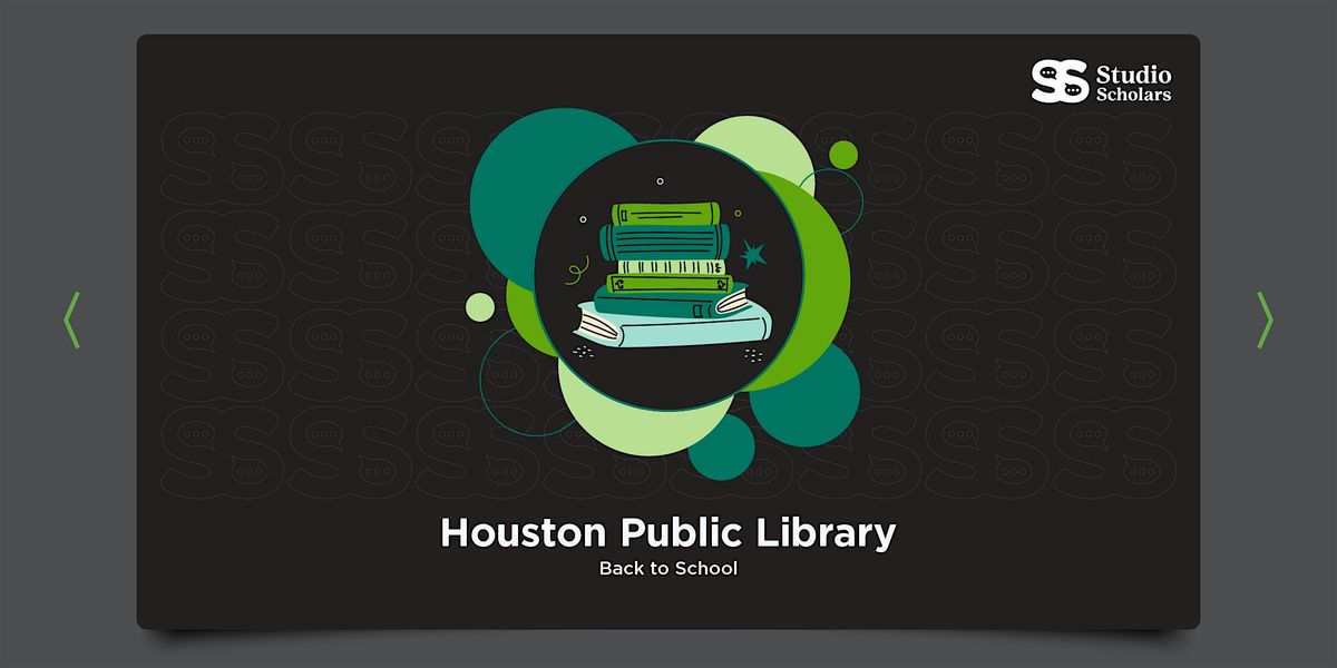 Studio Scholars: Houston Public Library