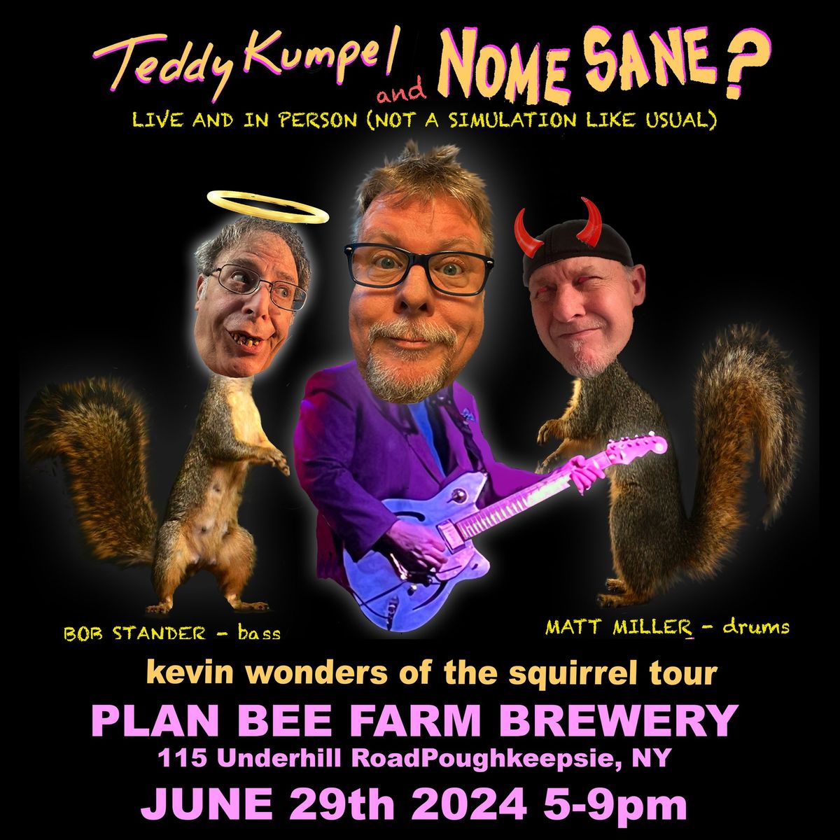 Teddy Kumpel and Nome Sane? at Plan Bee Farm Brewery