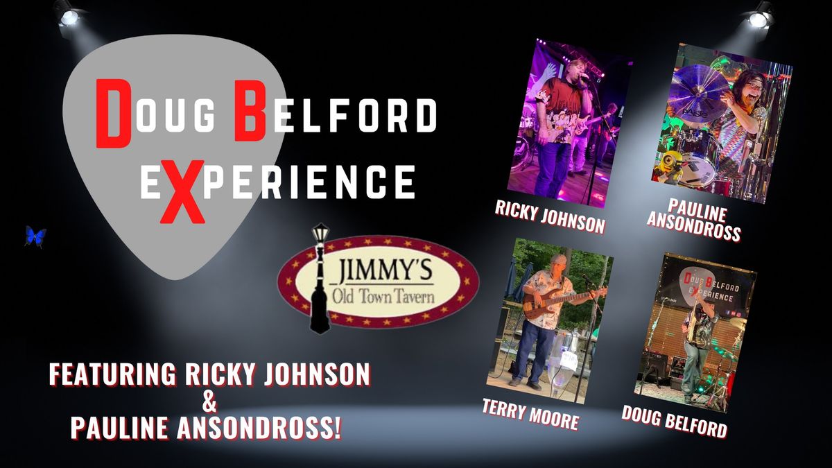 Doug Belford Experience (DBX) @ Jimmy's Old Town Tavern!