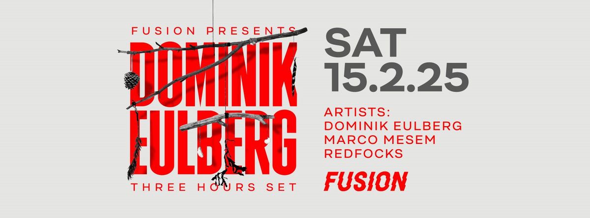 Fusion pres. DOMINIK EULBERG (3H-Extended-Set)