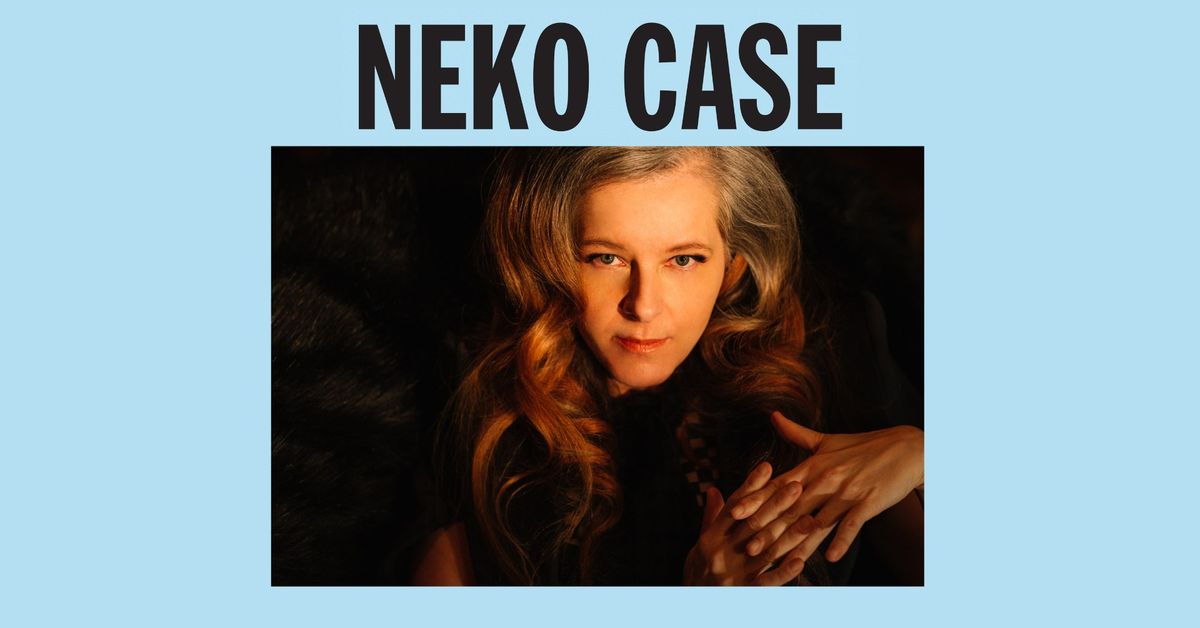 WXPN Welcomes Neko Case