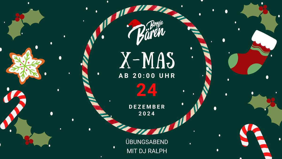 X-mas \u00dcbungsabend 24.12.2024