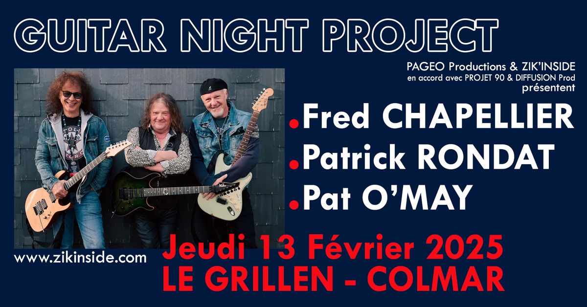 GUITAR NIGHT PROJECT feat. Fred CHAPELLIER, Patrick RONDAT & Pat O'MAY