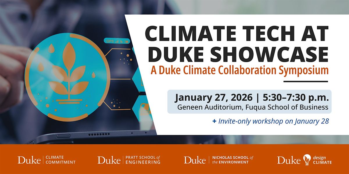 Climate Tech at Duke Showcase: A Duke Climate Collaboration Symposium