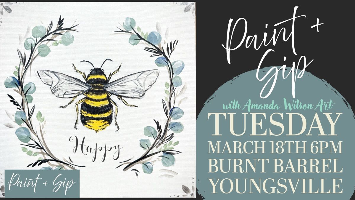 \u201cSpring Bumblebee\u201d Paint & Sip at Burnt Barrel! 