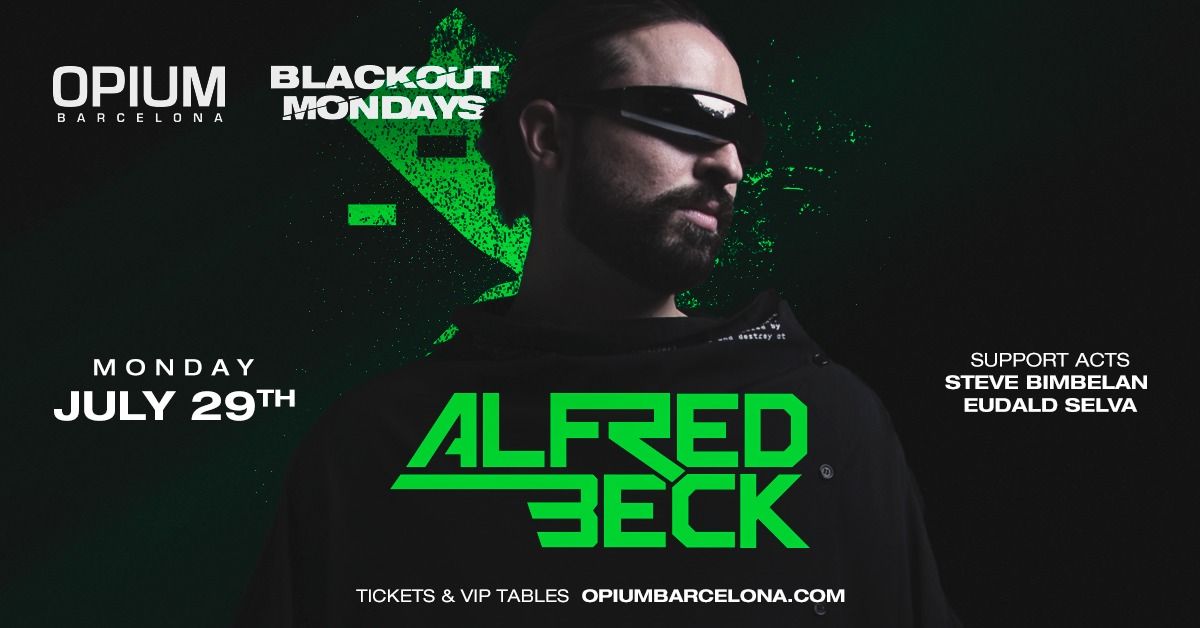 Alfred Beck Blackout Mondays