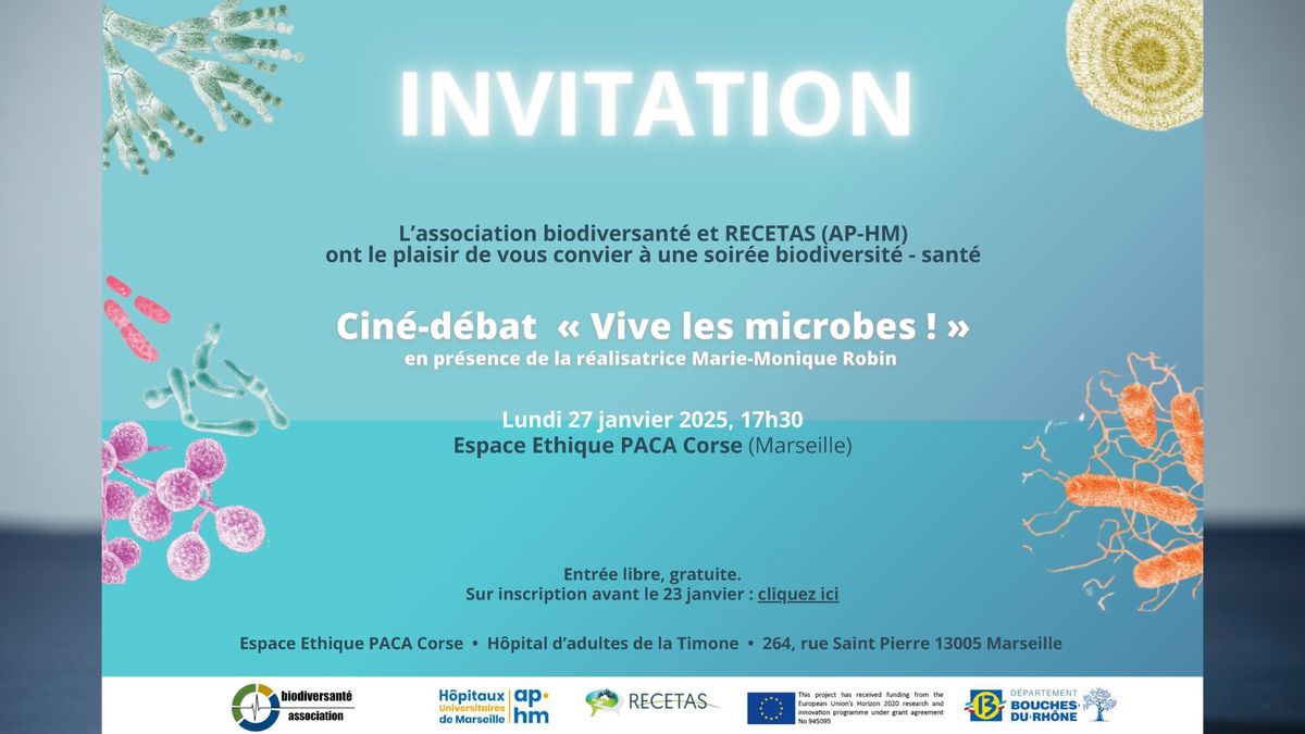 Soir\u00e9e Cin\u00e9-D\u00e9bat Biodiversit\u00e9-Sant\u00e9 : "Vive les Microbes !"