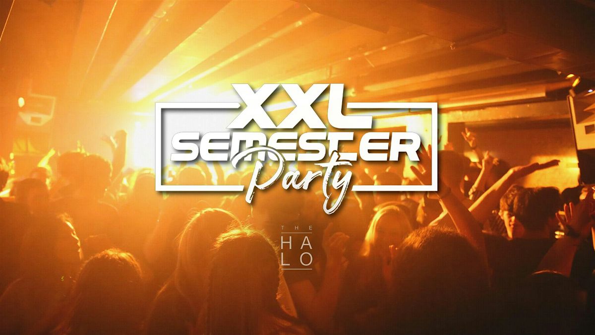XXL Semester Party @ HALO Club (Christi Himmelfahrt)
