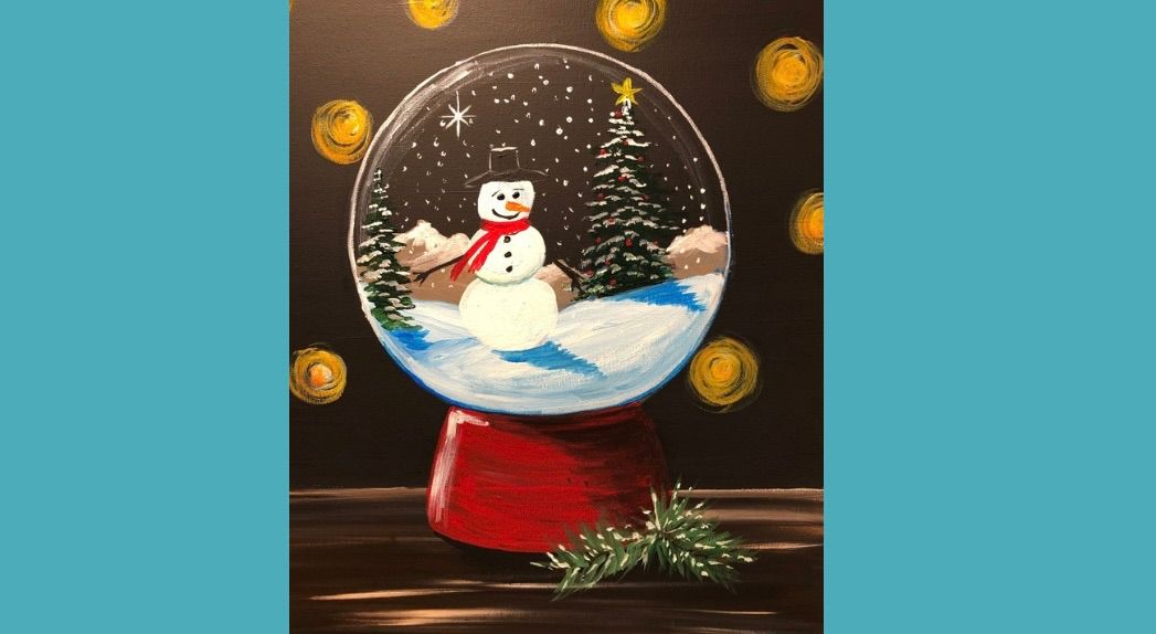 Canmore Christmas Paint Night \u201cSnow Globe\u201d