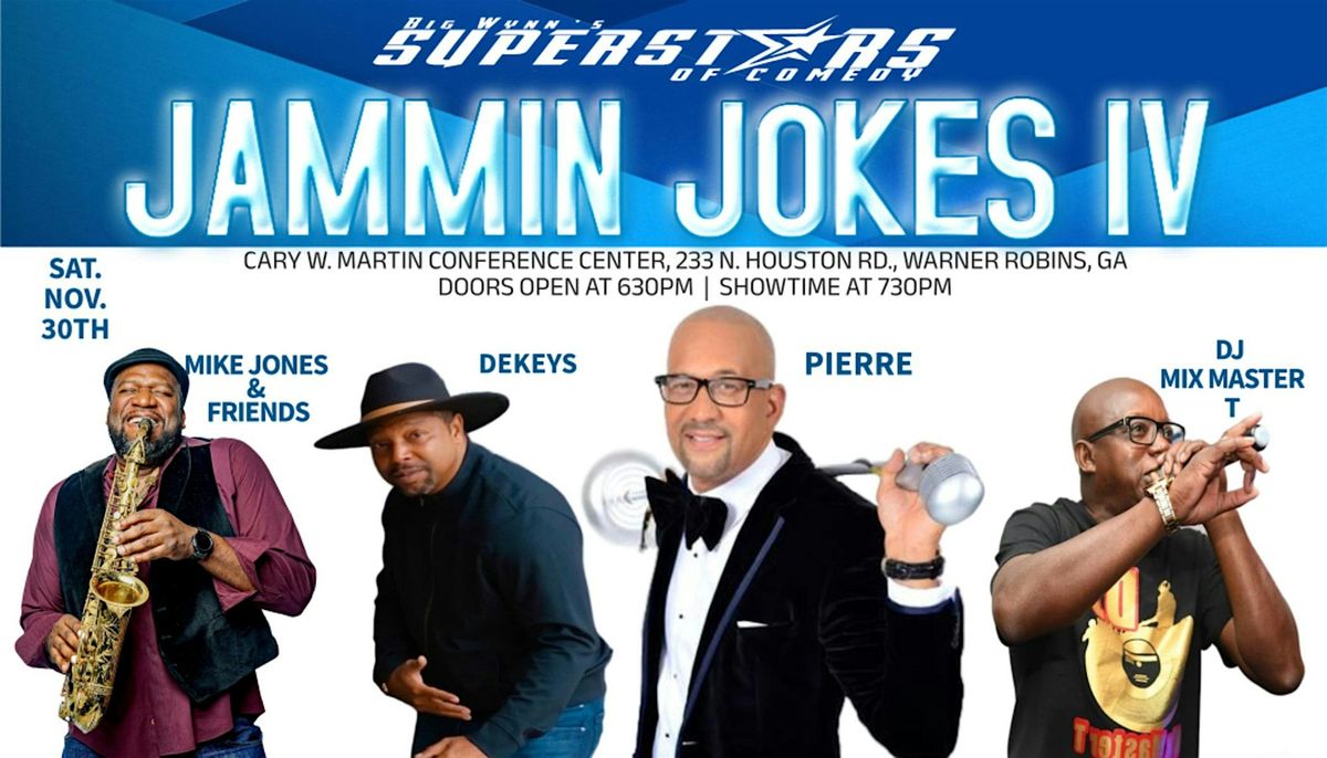 Jammin Jokes IV Feat. Pierre, Dekeys, DJ Mix Master T, Mike Jones & Friends