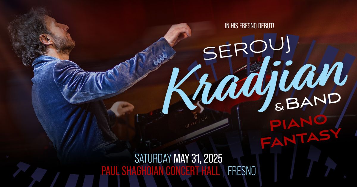 Serouj Kradjian & Band in Fresno!