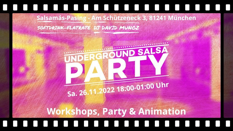 UNDERGROUND SALSA PARTY MIT DJ DAVID MUNOZ \/\/ WORKSHOPS & ANIMATION MIT PABLO DE QUEIROZ