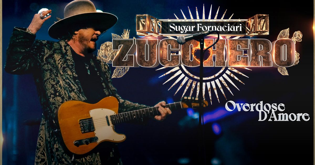 Zucchero \u2013 Overdose d\u2019Amore | Seeb\u00fchne Bremen