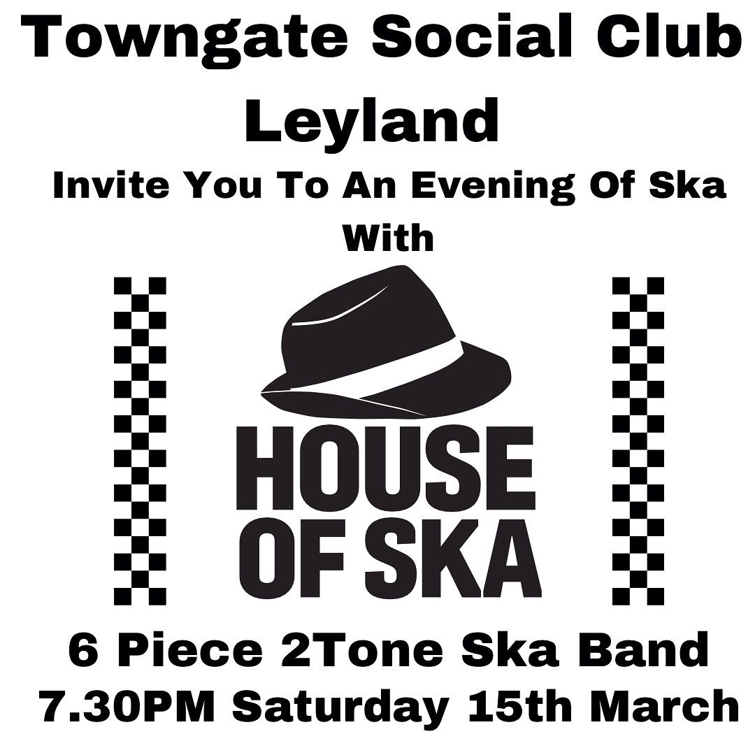 House of Ska Towngate Social 