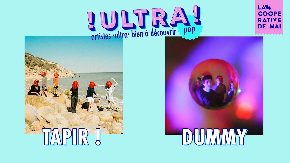 TAPIR! - DUMMY en concert \/ La Coop\u00e9rative de Mai