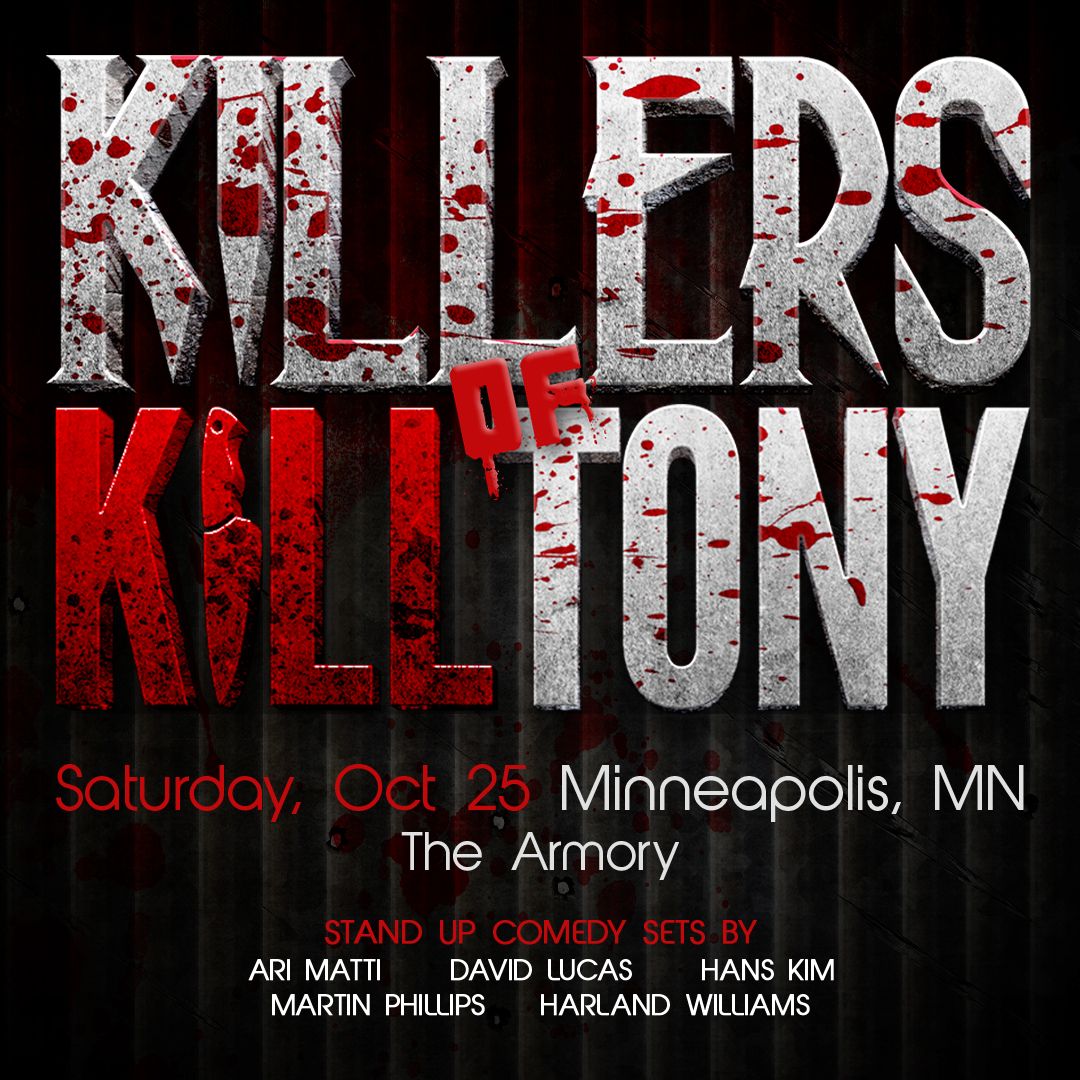 Killers of K*ll Tony: Ari Matti  David Lucas  Hans Kim & Martin Phillips