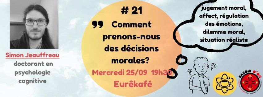 Conf\u00e9rence "Comment prenons-nous des d\u00e9cisions morales?"