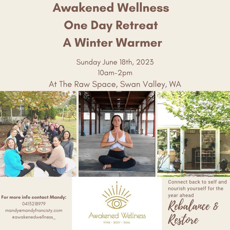 Awakened Wellness One Day "Winter Warmer" Retreat