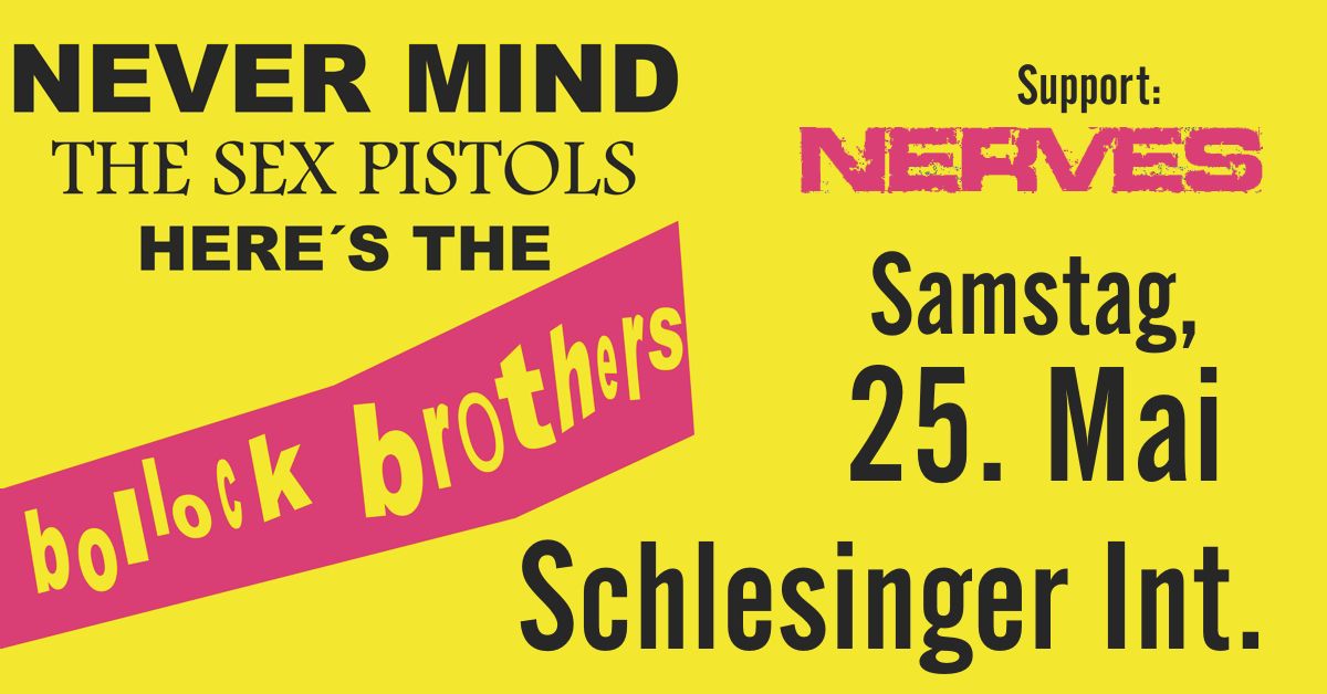 Live: THE BOLLOCK BROTHERS + Support: THE NERVES | Stuttgart \/ Schlesinger Int.