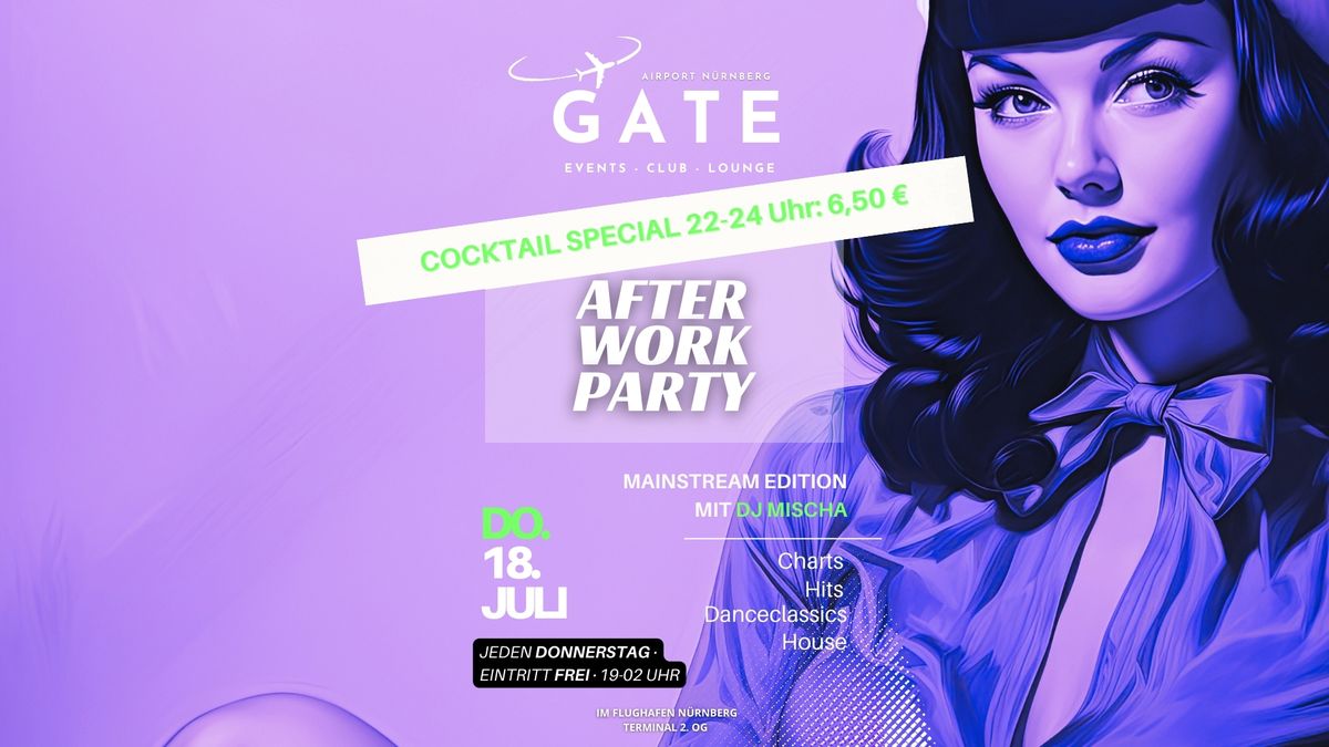 AFTER WORK - MAINSTREAM EDITION MIT COCKTAIL SPECIAL- DO. 18. JULI