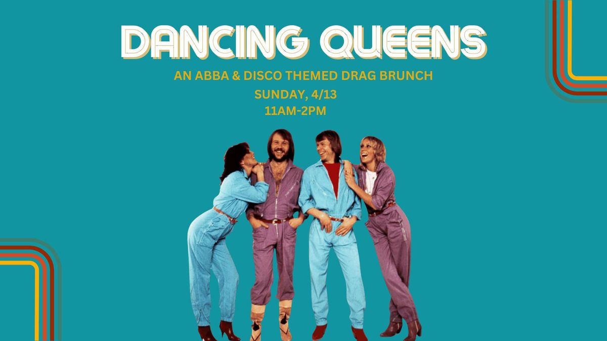 Dancing Queen - An Abba and Disco Themed Drag Brunch