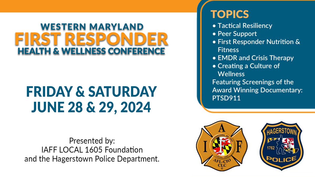 Western Maryland First Responder Health & Wellness Conference