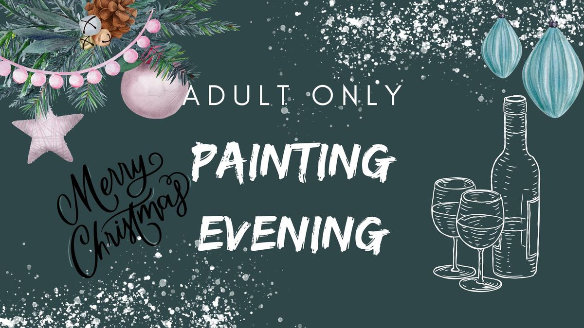 Festive Adult Only Painting Eveving