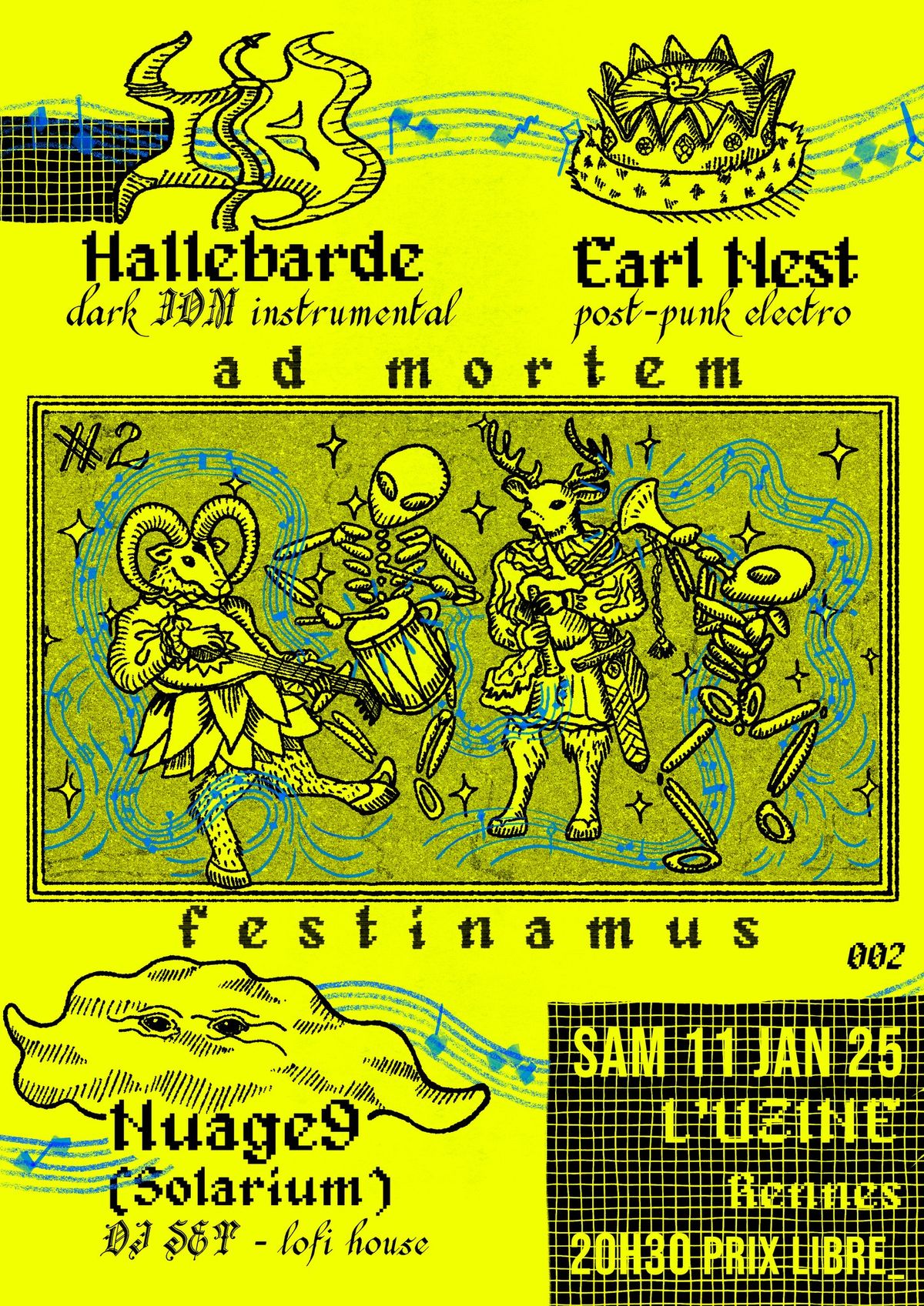 AD MORTEM FESTINAMUS #2 Earl Nest + Hallebarde + Nuage9 @ UZINE, RENNES