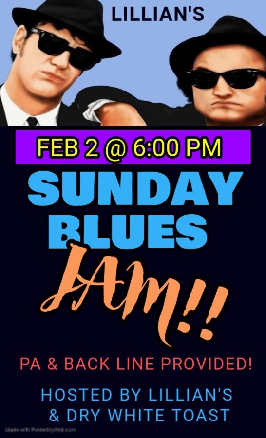 Lillian\u2019s 1st Sunday Blues Jam!!