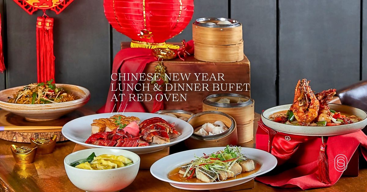 Chinese New Year Lunch & Dinner Buffet at Red Oven