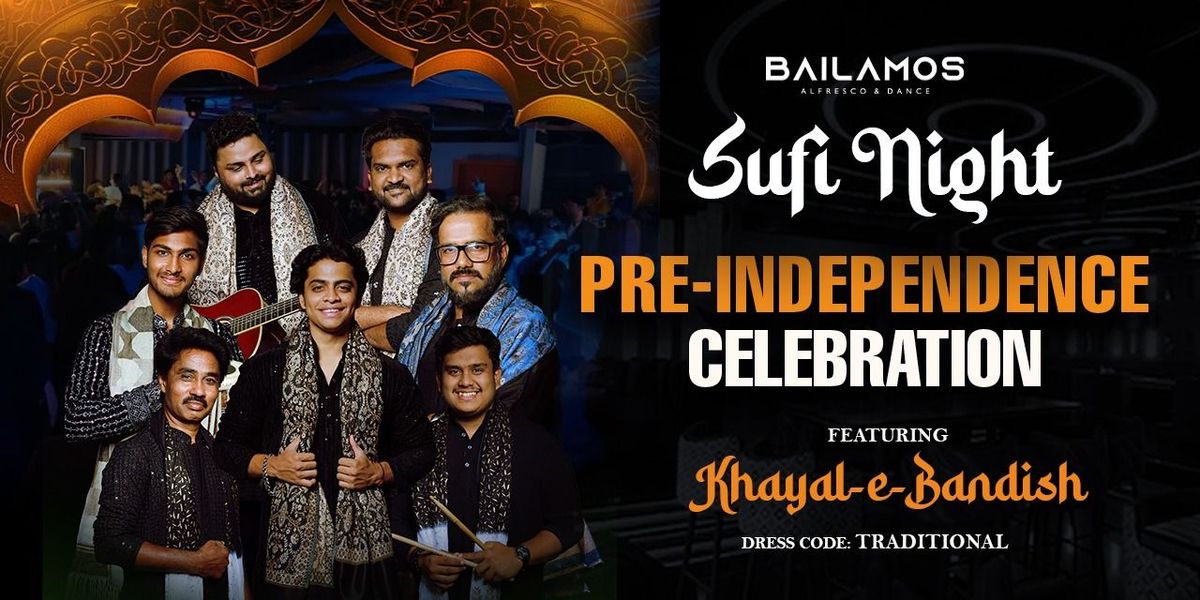 PRE INDEPENDENCE CELEBRATION - KHAYAL-E-BANDISH