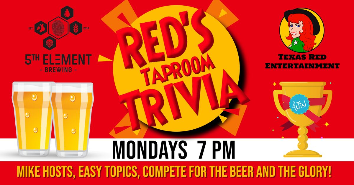 5th Element Brewing in Leander presents Texas Red's Monday Nights @7pm