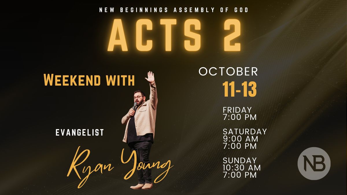 Acts 2 Weekend with Ryan Young