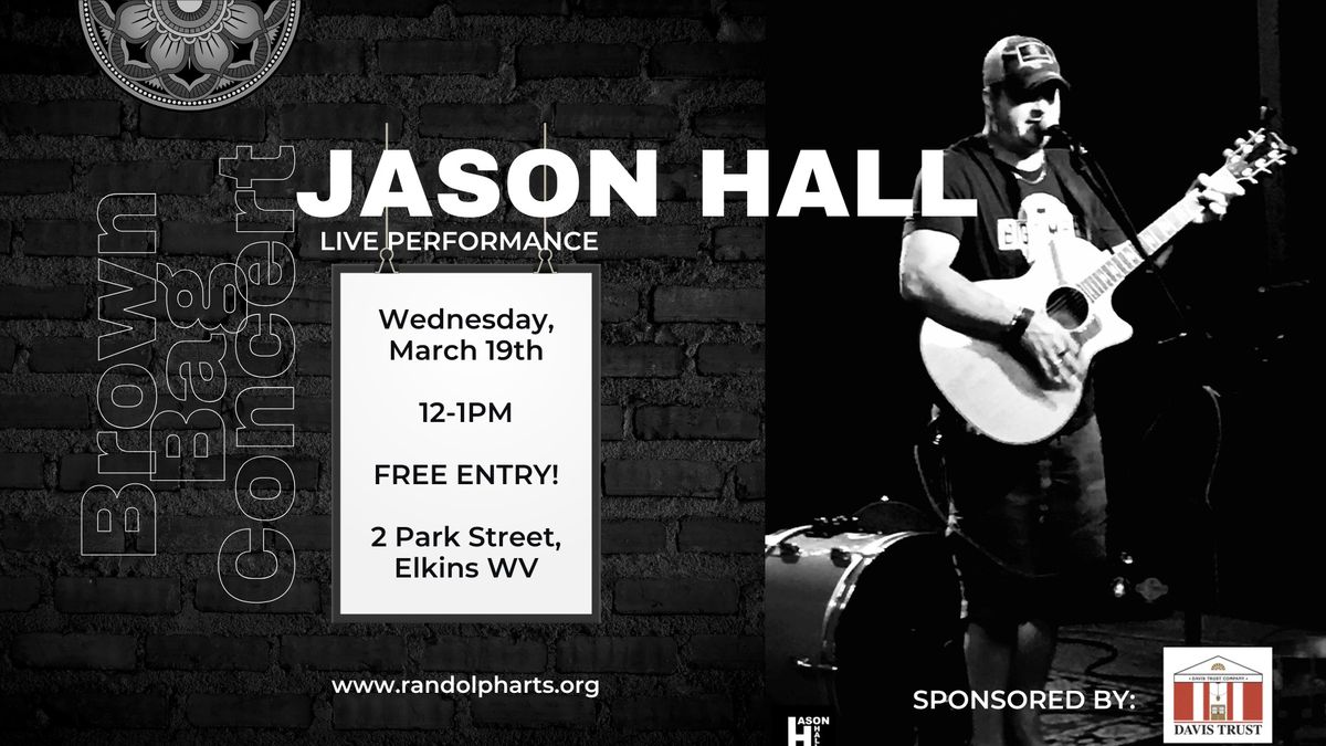 March Brown Bag Concert featuring Jason Hall\u2618\ufe0f