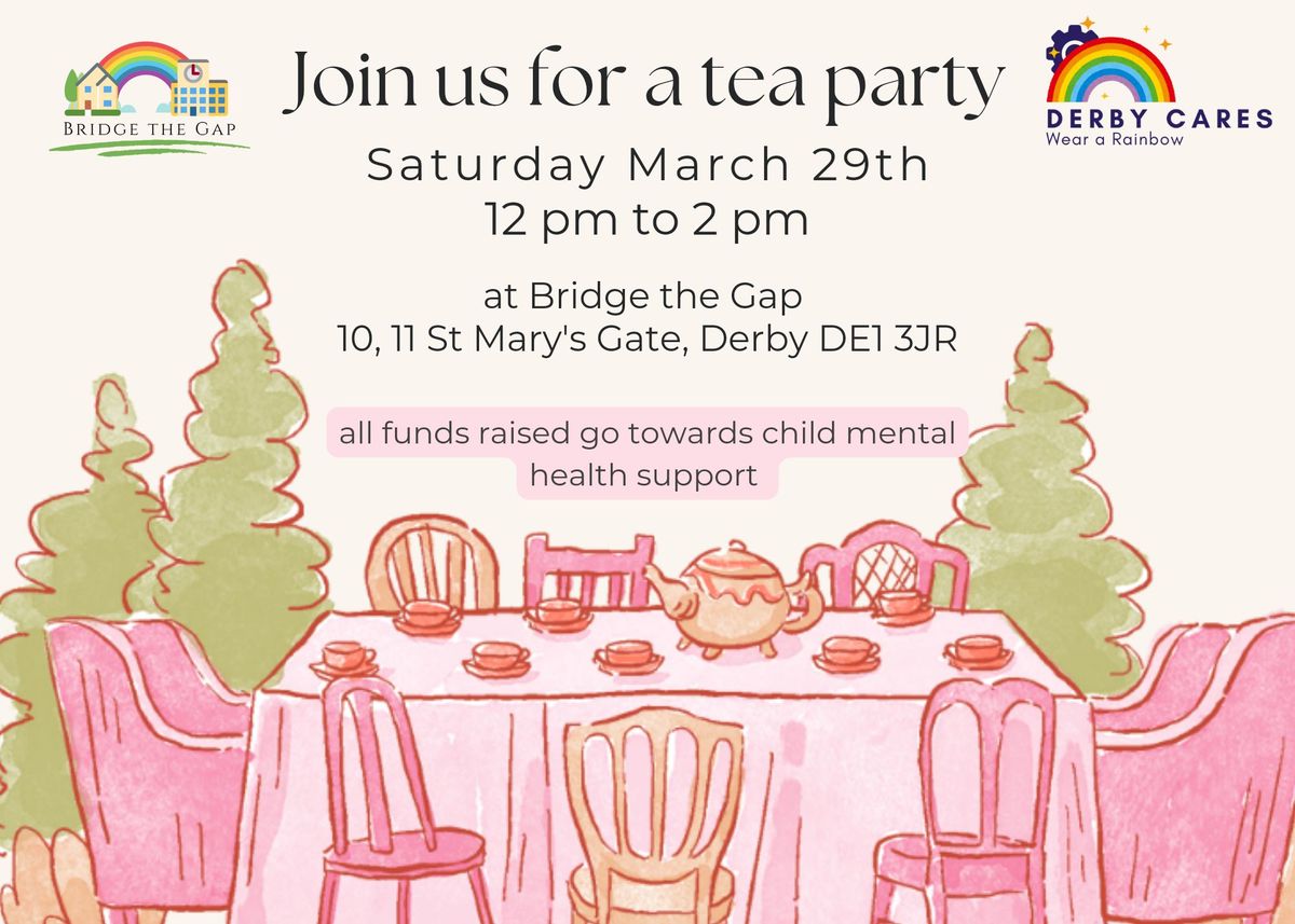 Tea Party at Bridge the Gap \ud83c\udf70