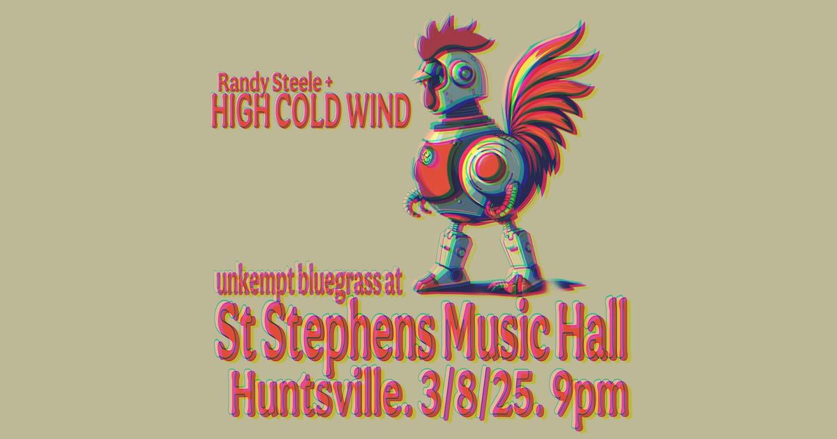 Randy Steele and High Cold Wind at St Stephen's Music Hall