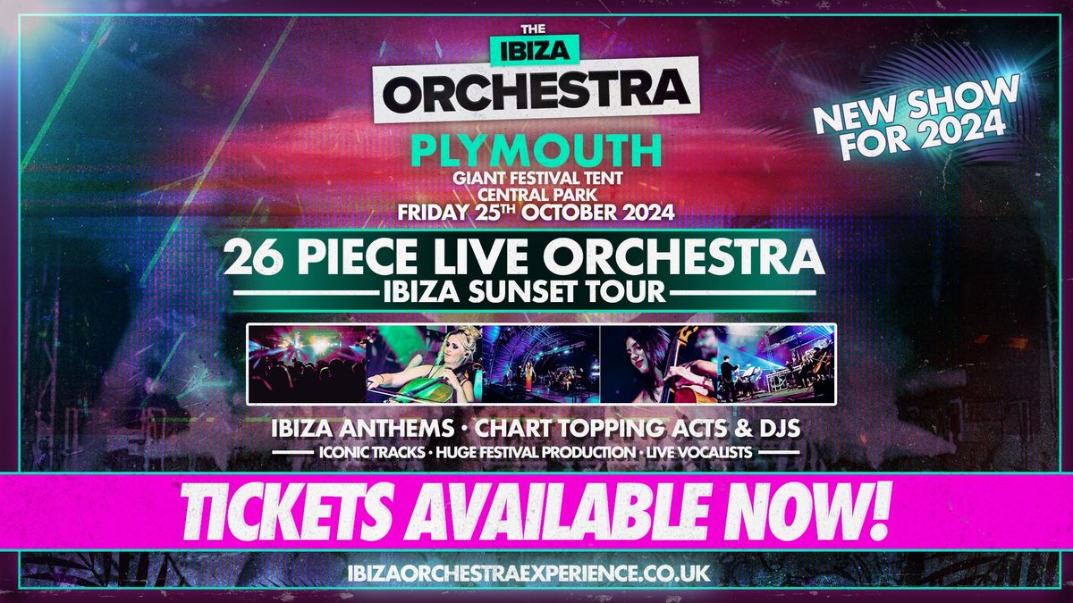 Ibiza Orchestra Experience - Plymouth