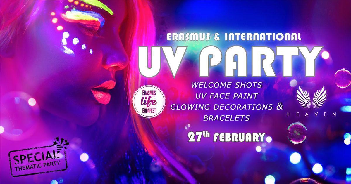  Erasmus & International UV Party by ELB @Heaven Club \u2718 27th Feb