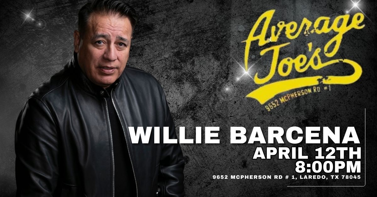 Willie Barcena Comedy LIVE at Average Joe's, Laredo, TX