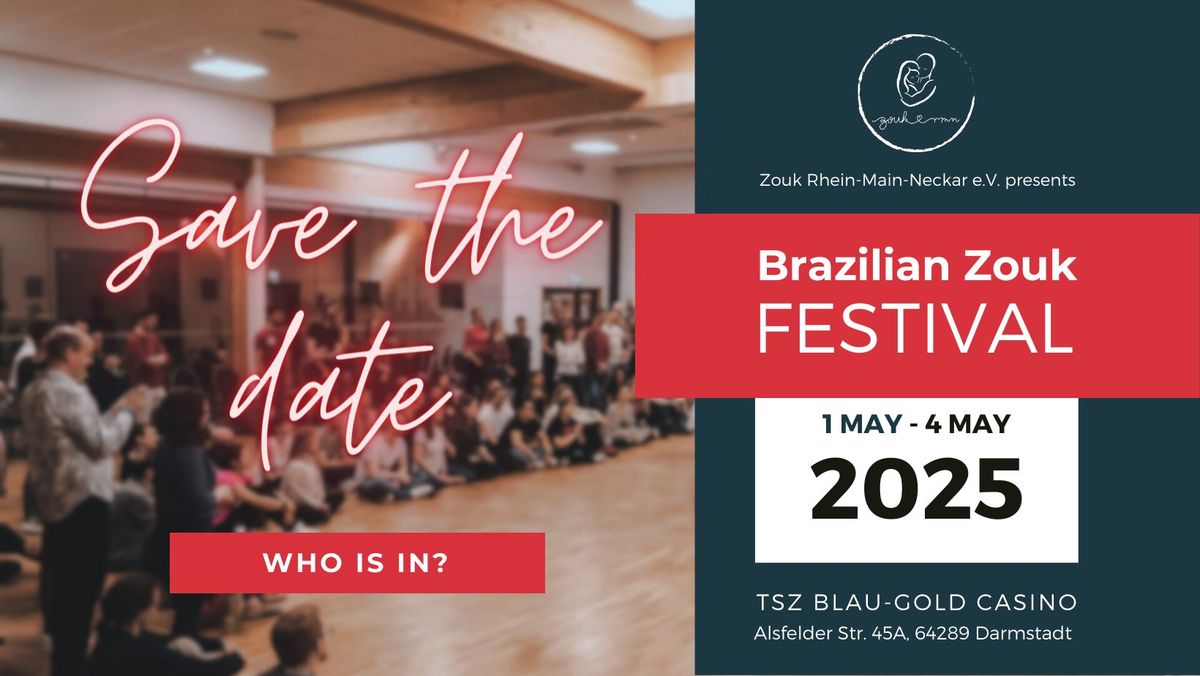 !\ufe0fSAVE THE DATE!\ufe0fZRMN Brazilian ZOUK FESTIVAL in Darmstadt