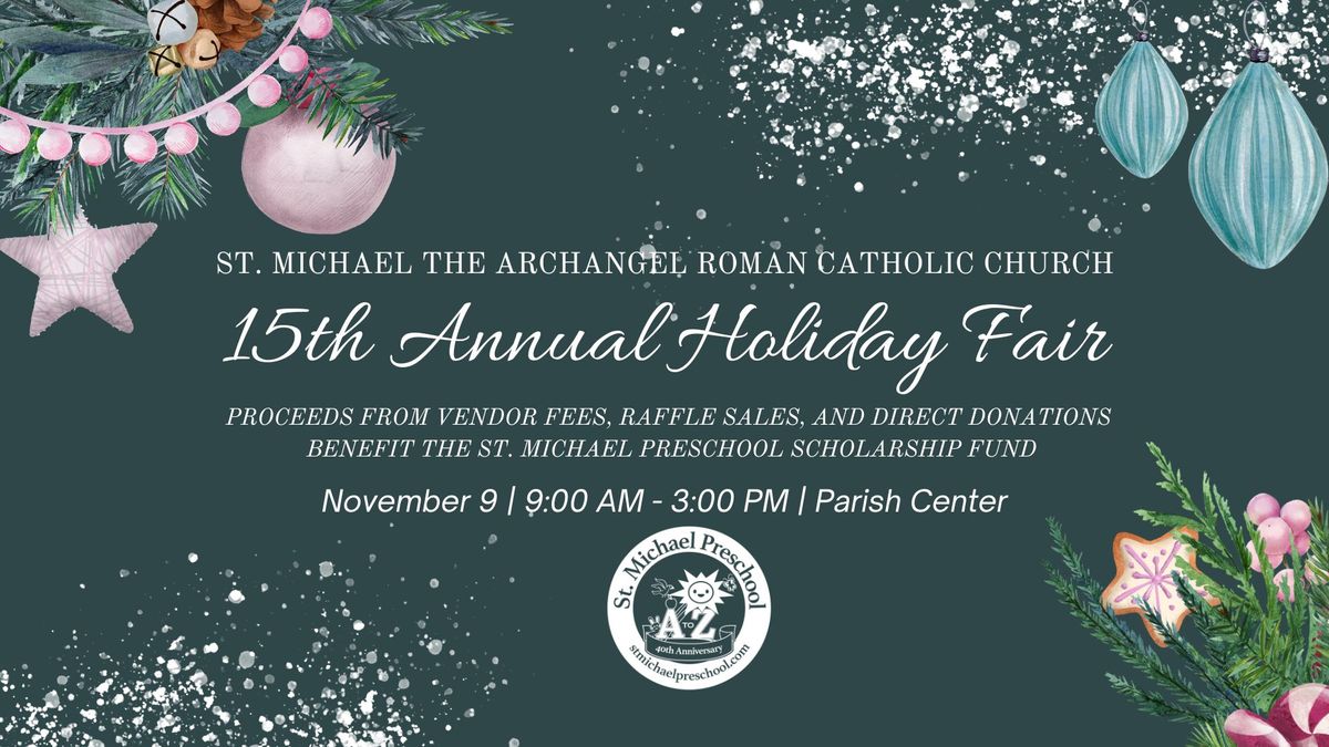 St. Michael - 15th Annual Holiday Fair