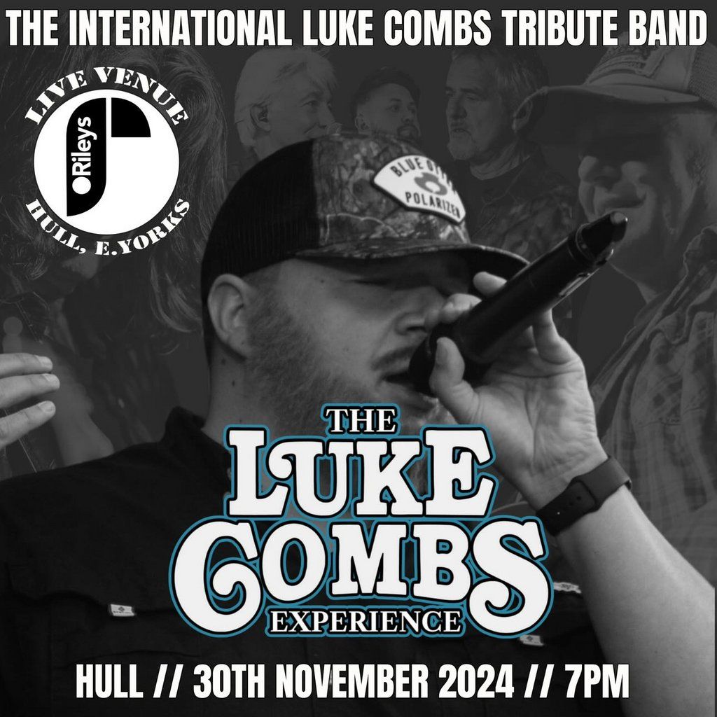 The Luke Combs Experience plus support JVB